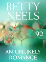 An Unlikely Romance (Mills & Boon M&B) (Betty Neels Collection - Book 92)