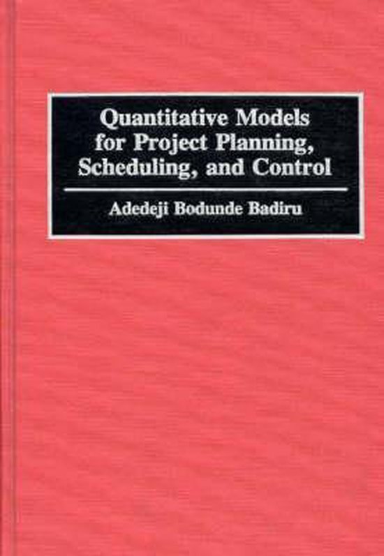 Quantitative Models for Project Planning, Scheduling, and Co ... - cover