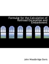Formul for the Calculation of Railroad Excavation and Embankment