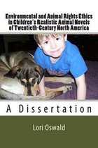Environmental and Animal Rights Ethics in Children's Realistic Animal Novels of Twentieth-Century North America
