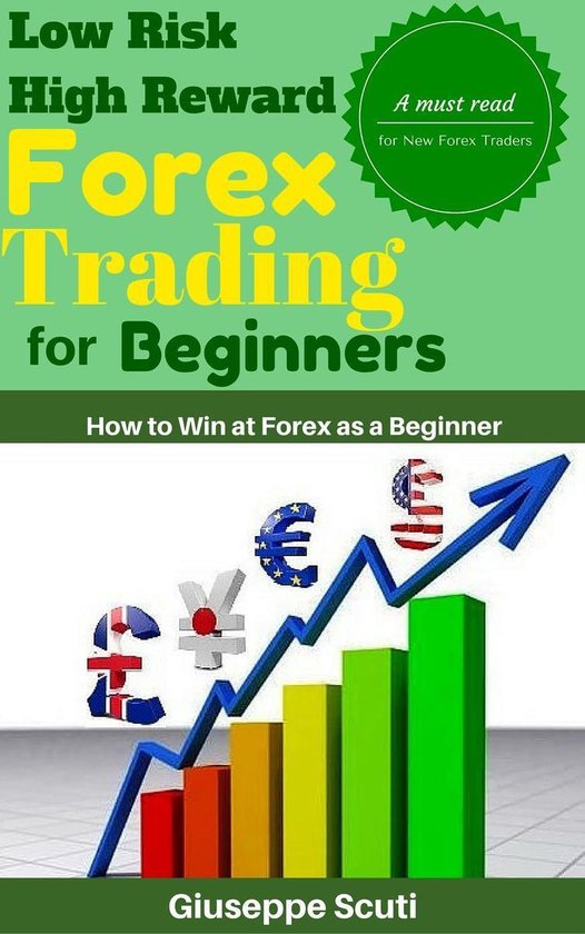 Low Risk High Reward Forex Trading for Beginners - cover