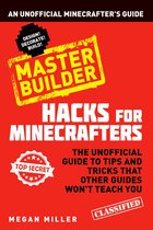 Hacks for Minecrafters 4 - Hacks for Minecrafters: Master Builder