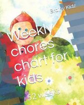 Weekly chores chart for kids