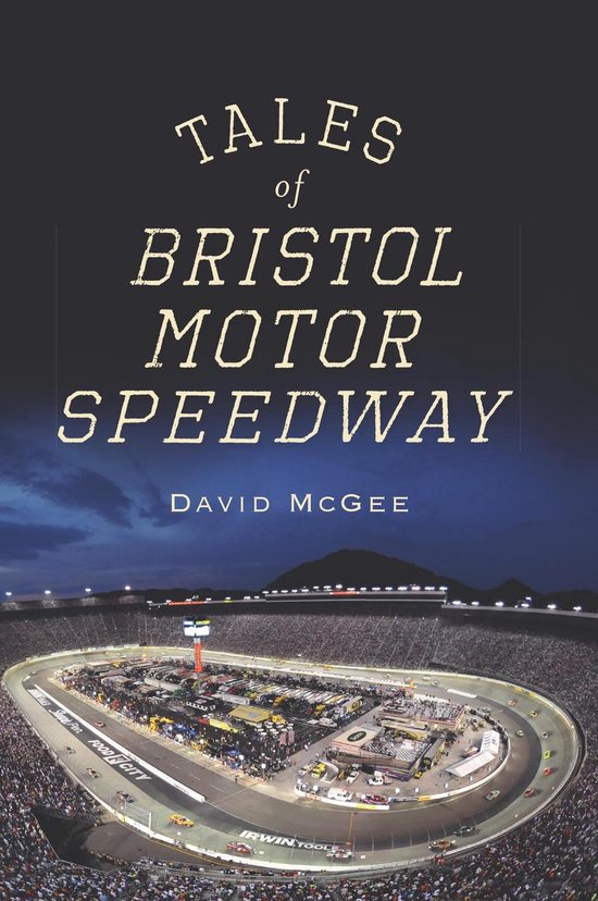 Landmarks - Tales of Bristol Motor Speedway - cover