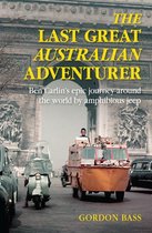 The Last Great Australian Adventurer