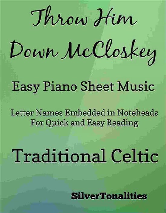 Throw Him Down McCloskey Easy Piano Sheet Music (ebook