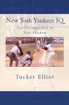 THE ULTIMATE TEST OF TRUE FANDOM 3 - New York Yankees IQ: The Ultimate Test of True Fandom