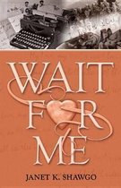 Wait for Me