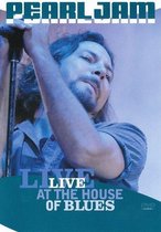 Pearl Jam - Live At The House Of Blues