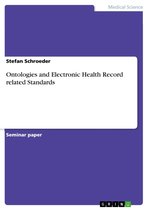 Ontologies and Electronic Health Record related Standards