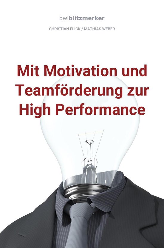 bwlBlitzmerker: Mit Motivation und Teamförderung zur High P ... - cover