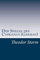 Der Spiegel Des Cyprianus (German)