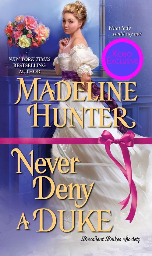 Decadent Dukes Society 3 - Never Deny a Duke - cover