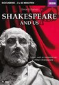 Shakespeare And Us