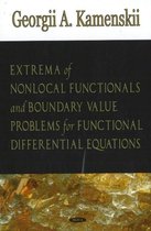 Extrema of Non-local Functionals & Boundary Value Problems for Functional Differential Equations