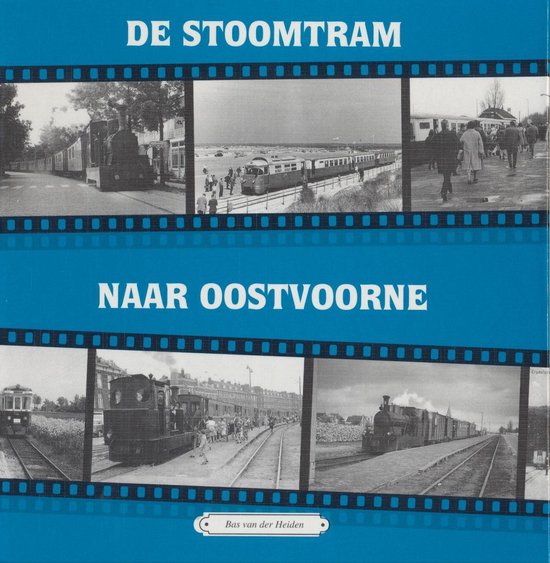 STOOMTRAM NAAR OOSTVOORNE DEEL 7 - Bas van der Heiden | Nextbestfoodprocessors.com