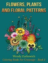 Flowers, Plants And Floral Patterns