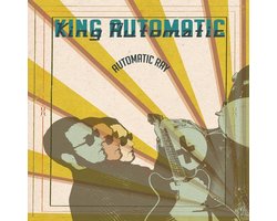 King Automatic - Automatic Ray (LP)