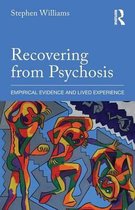 Recovering From Psychosis
