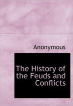 The History of the Feuds and Conflicts