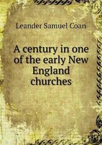 A century in one of the early New England churches