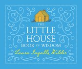 Little House - The Little House Book of Wisdom