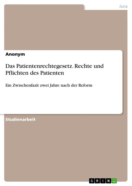 Das Patientenrechtegesetz. Rechte und Pflichten des Patiente ... - cover