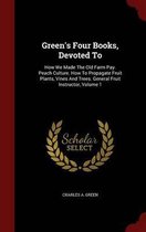 Green's Four Books, Devoted to