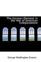 The German Element in the War of American Independence