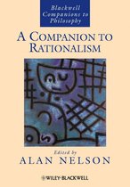 Blackwell Companions to Philosophy - A Companion to Rationalism
