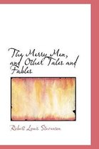 The Merry Men and Other Tales and Fables