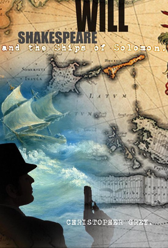 Will Shakespeare and the Ships of Solomon - cover