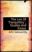 The Lnn of Tranquillity; Studies and Essays