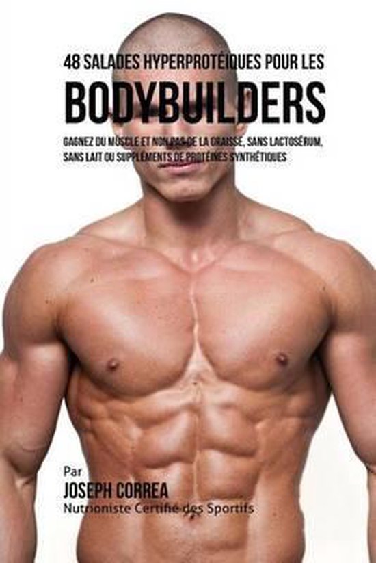 48 Salades Hyperproteiques Pour Les Bodybuilders - cover