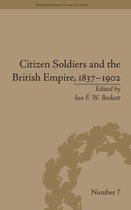 Citizen Soldiers and the British Empire, 1837-1902