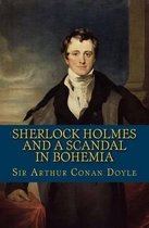 Sherlock Holmes and a Scandal in Bohemia