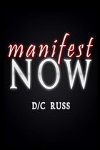 Manifest Now