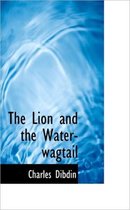 The Lion and the Water-Wagtail