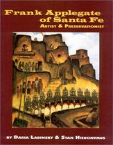 Frank Applegate of Santa Fe