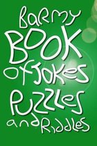 Barmy Book of Jokes, Puzzles and Riddles