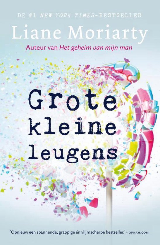 Boekcover 'Grote kleine leugens' met uiteenspattende lolly in felle kleuren.