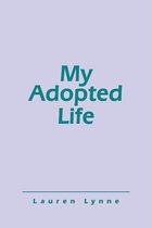 Omslag My Adopted Life