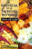 El despertar de la frontera invisible