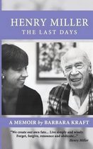 Henry Miller: The Last Days