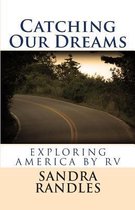 Catching Our Dreams