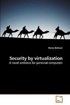 Security by virtualization