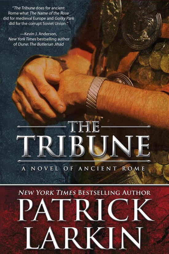 The Tribune Series 1 - The Tribune: A Novel of Ancient Rome - cover