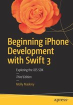 Beginning iPhone Development with Swift 3