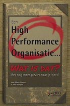 Een high performance organisatie