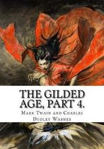 The Gilded Age, Part 4.